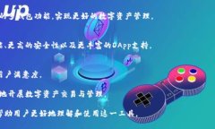 TP钱包（TokenPocket）是一种