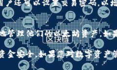 TP钱包（TP Wallet）是一款多